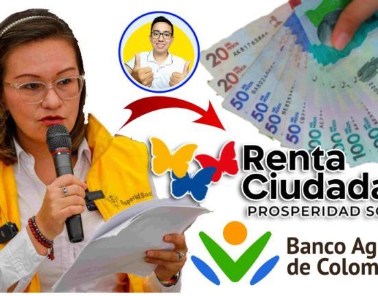 Transferencia Extraordinaria de 500 mil pesos del Subsidio Renta Ciudadana 2023 - Banco Agrario - WINTOR ABC