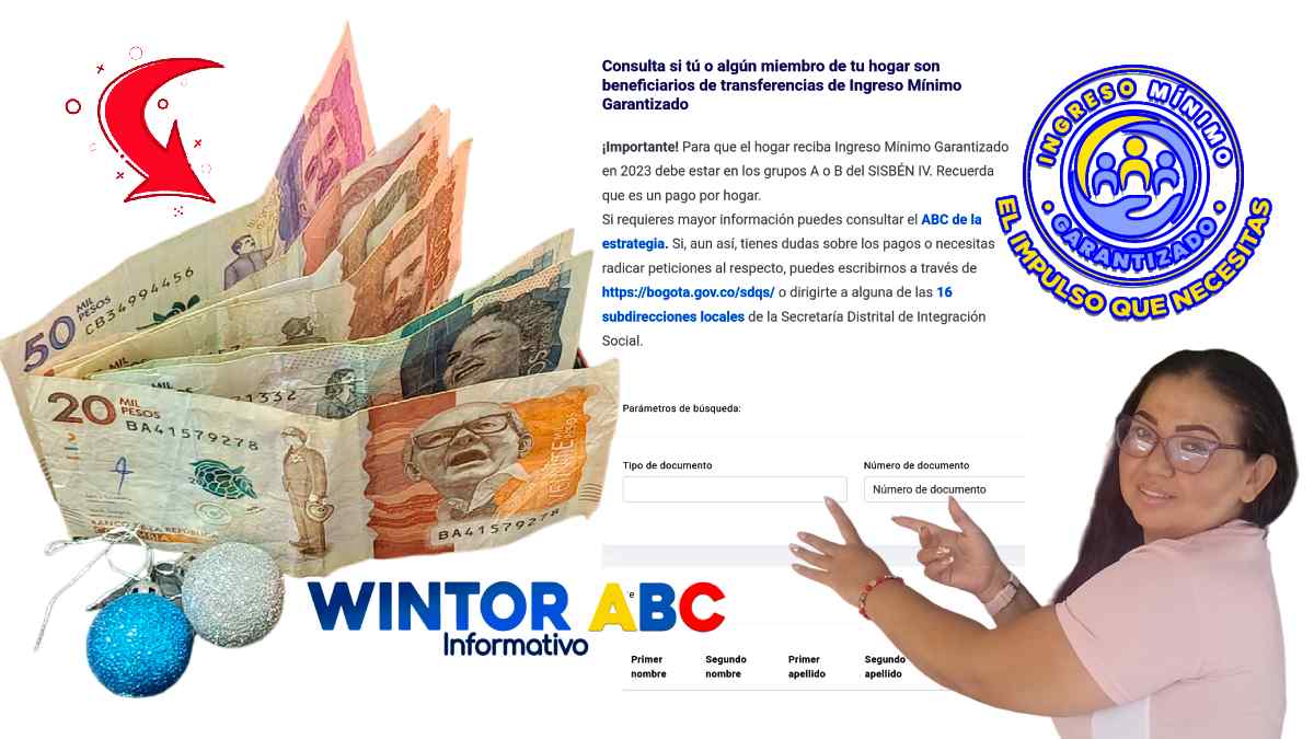 La imagen de dinero, el logo de Ingreso Mínimo Garantizado y de Wintor ABC, una mujer señalando la consulta con tu cc, pago diciembre
