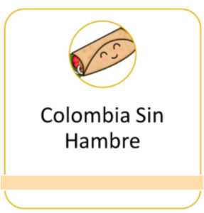 Segunda Linea de Intervencion - Colombia Sin Hambre - Bono de 200 a 350 mil pesos colombianos