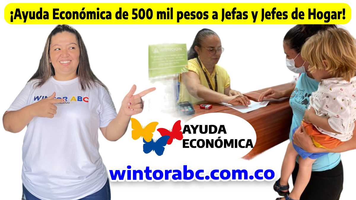 Logo de WintorABC.com.co y mujer del equipo informativo de Wintor ABC, y madre cobrando el pago de la ¡Ayuda Económica de 500 mil pesos a Jefas y Jefes de Hogar! Listados Marzo 2024