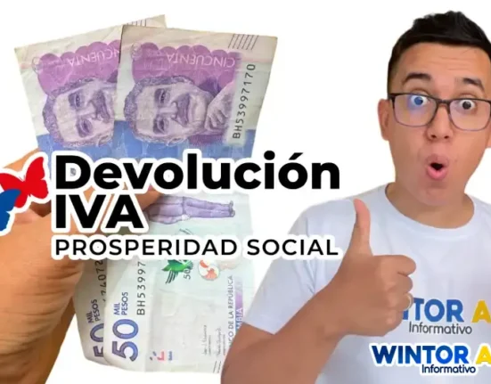 Devolución del IVA 2025: Prosperidad Social comienza entrega de recursos de ciclo 5 y 6 por 200 mil pesos