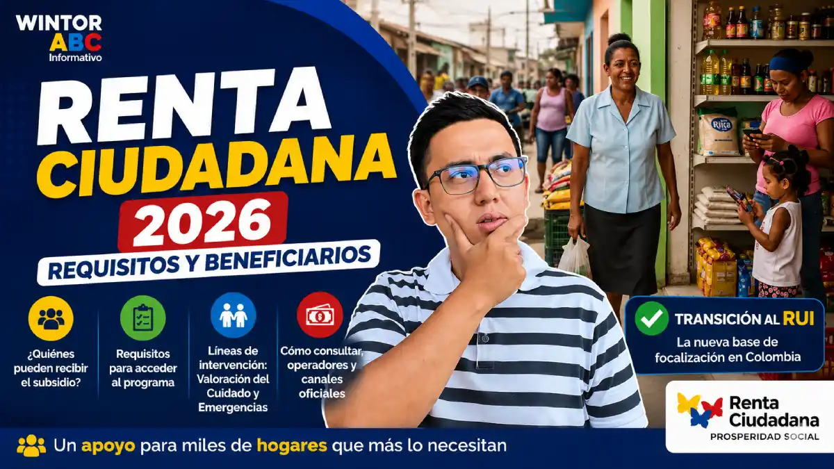 Renta Ciudadana 2026 para hogares beneficiarios en Colombia