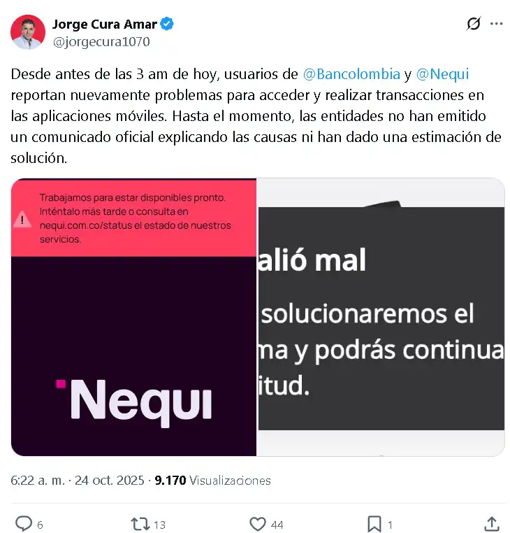 Usuario Reporta Caídas hoy 24 de octubre desde las 3 am en Bancolombia y nequi