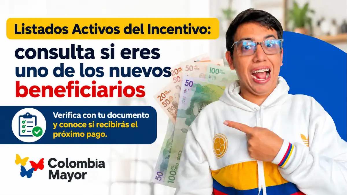 Imagen de beneficiarios Activos del Incentivo y dinero colombiano