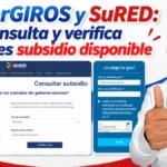 Imagen de que tienes subsidio en SuperGIROS y SuRED