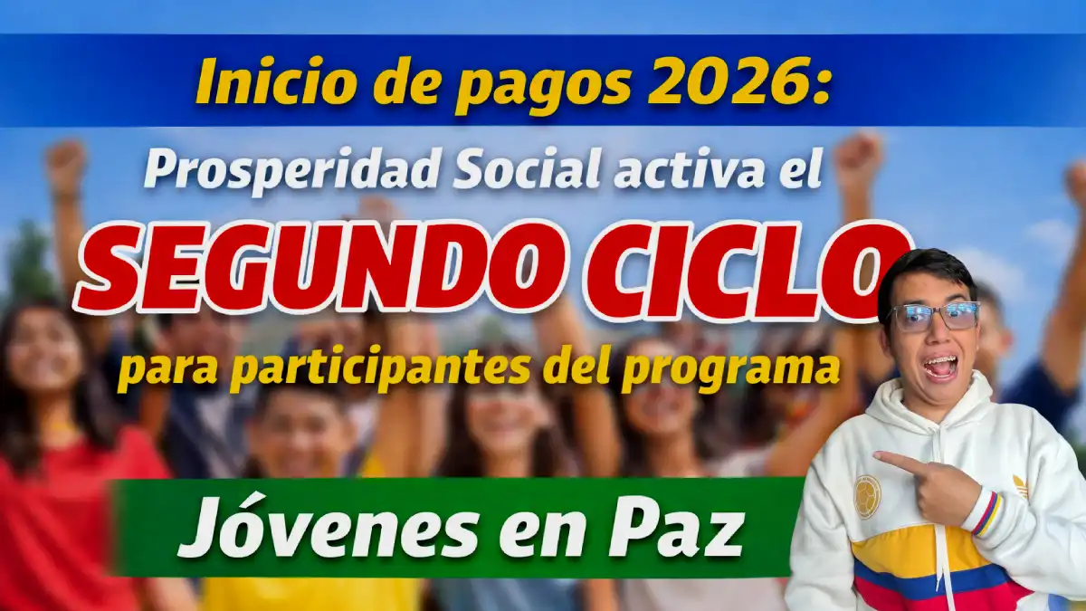 Imagen de Inicio de pagos en Jóvenes en PAZ 2026