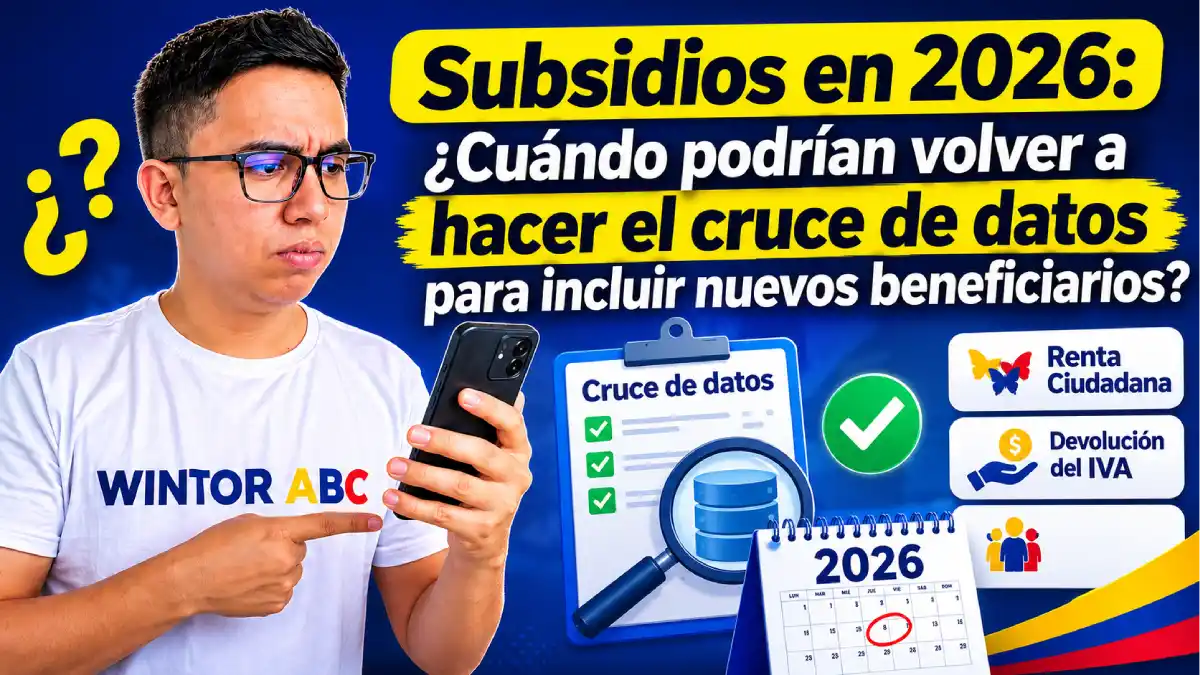 Imagen de hacer el cruce de datos para subsidios en 2026