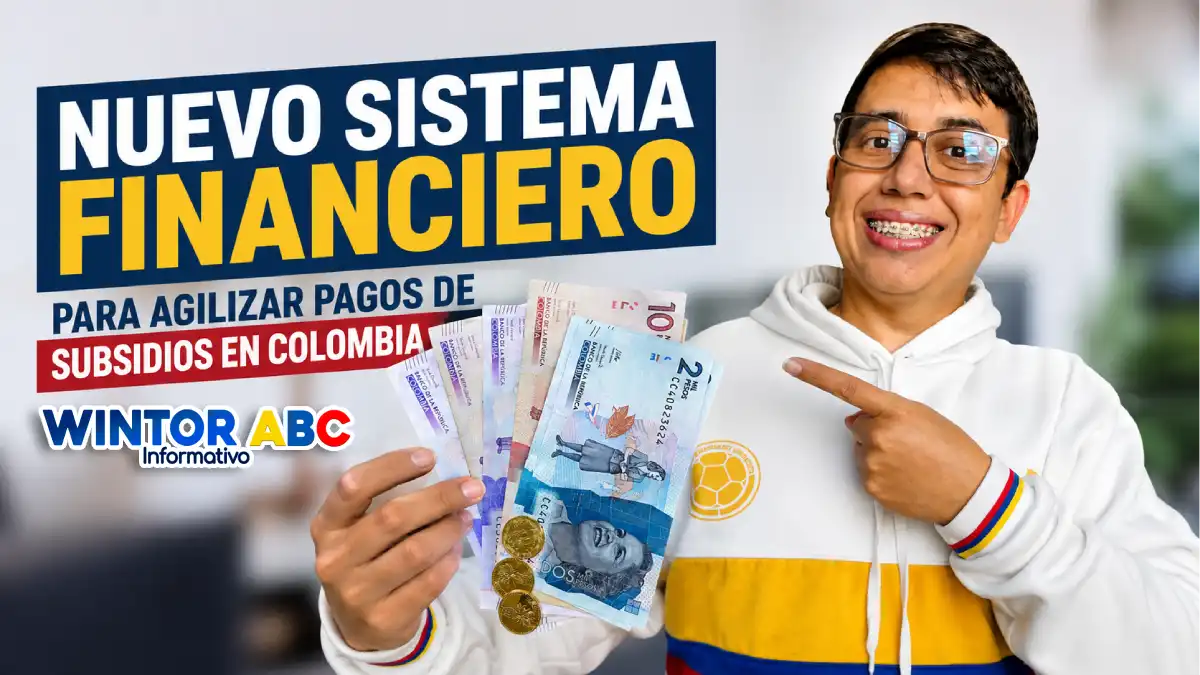 Imagen de Wintor ABC con billetes colombianos y el nuevo sistema financiero para este 2026