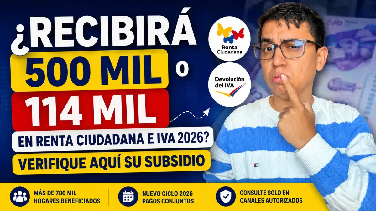 Imagen sobre si recibirán los 500 mil o 114 mil de Renta e IVA junio 2026