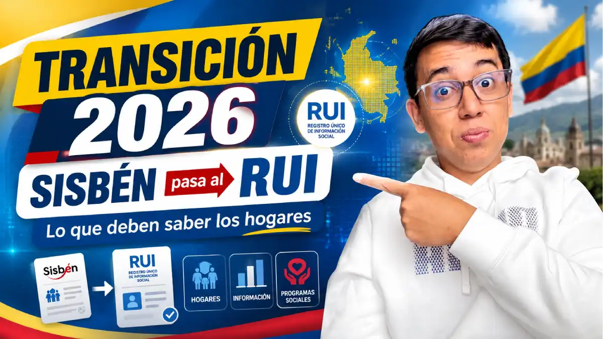 Transición del Sisbén al Registro Universal de Ingresos en julio 2026: lo que deben saber los hogares colombianos 1 Imagen de la Transición del sisbén al RUI