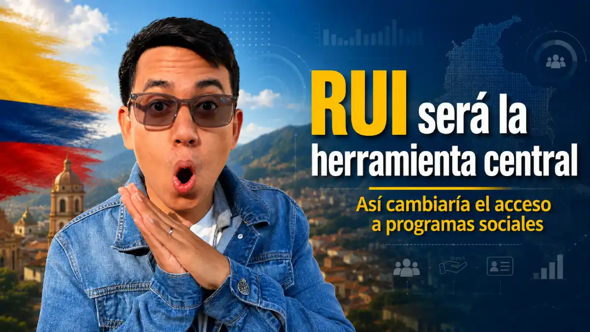 RUI será la herramienta central para focalizar los subsidios en Colombia: así cambiaría el acceso a los programas sociales 1 Imagen sobre la herramienta central de focalización