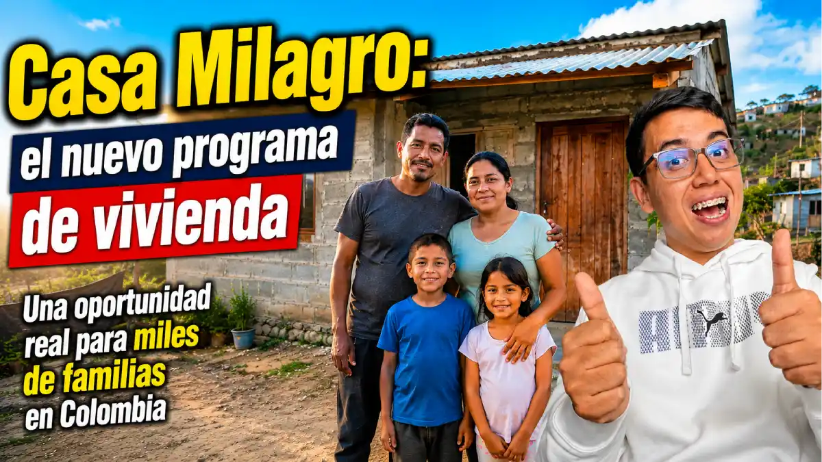 Casa Milagro: el nuevo programa de vivienda que busca facilitar el acceso a miles de familias en Colombia 1 Casa Milagro