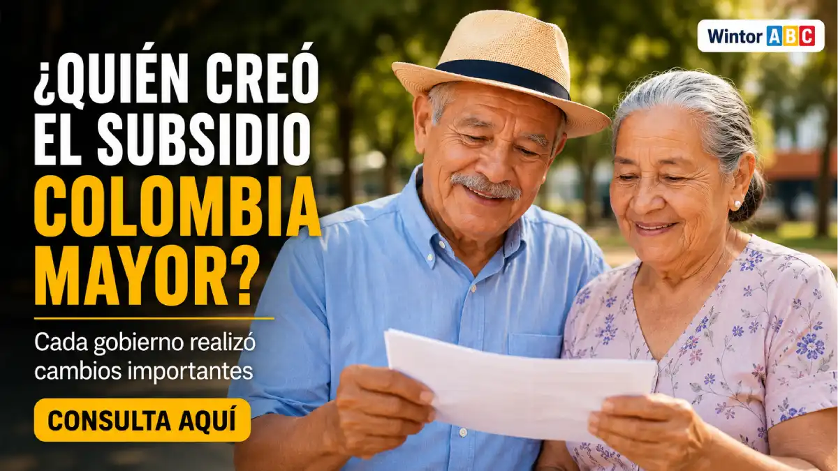 ¿Quién creó el subsidio Colombia Mayor? Conozca su origen, evolución y cambios hasta 2026 1 Imagen sobre Quién creó Colombia Mayor