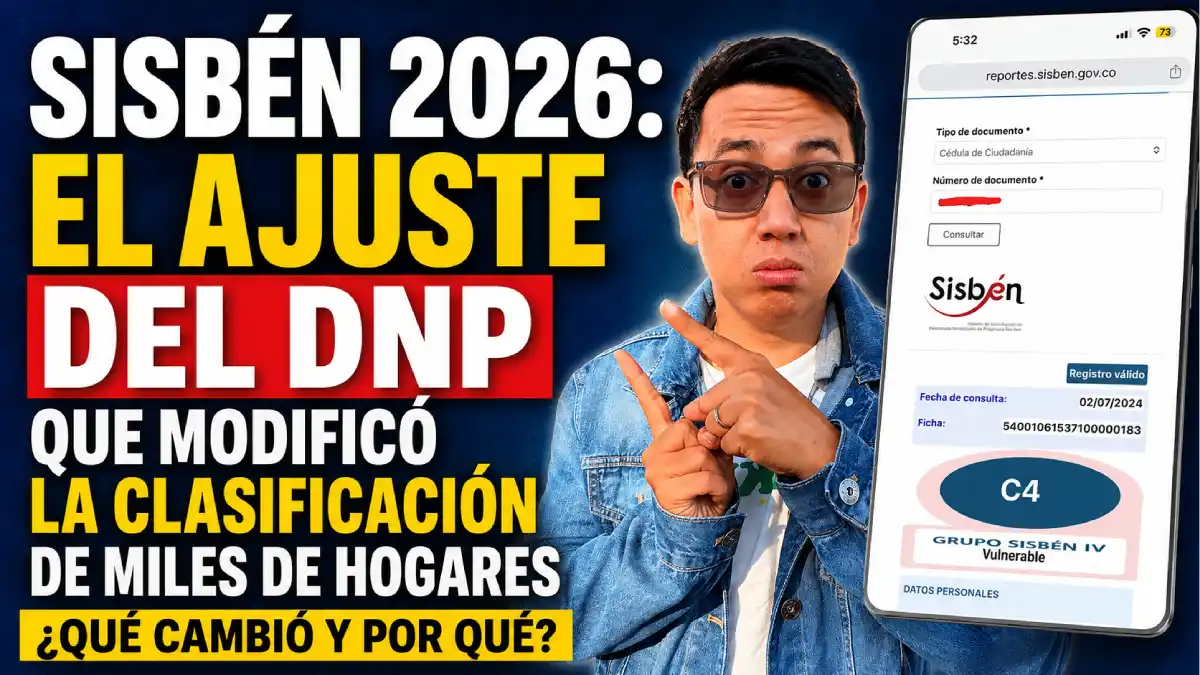Cambios en el Sisbén 2026: el ajuste del DNP que modificó la clasificación de miles de hogares 1 Imagen sobre el ajuste del DNP en la clasificación del SISBÉN