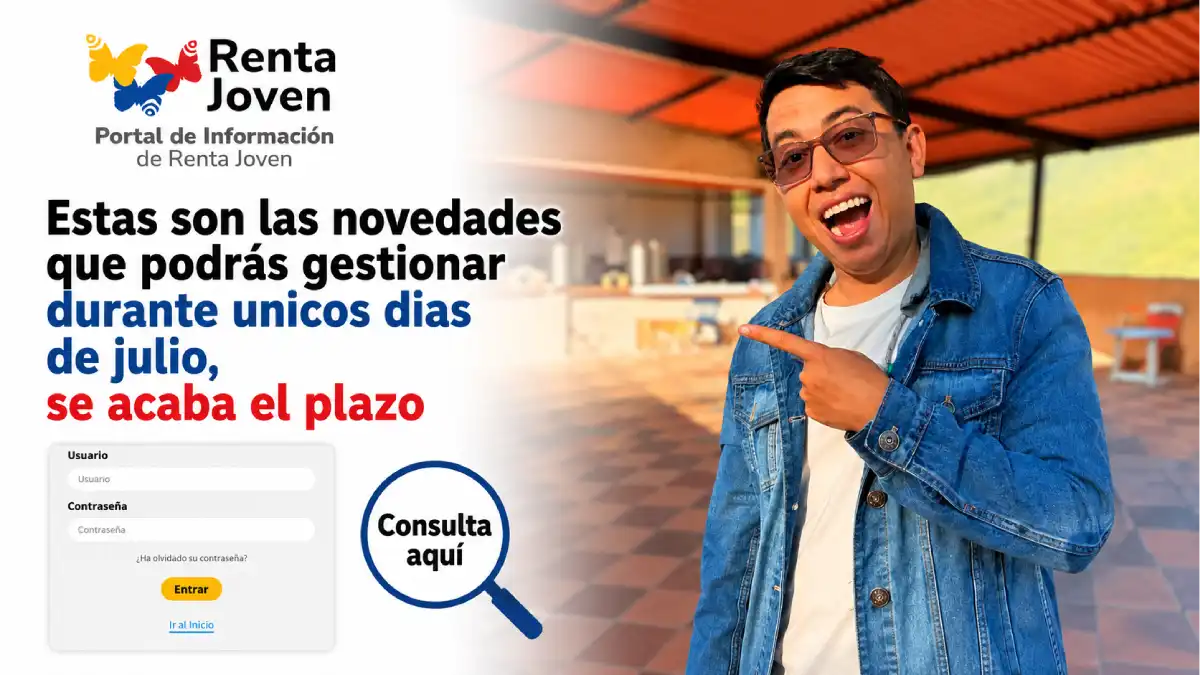 Imagen sobre registrar las novedades en portal Renta Joven julio 2026