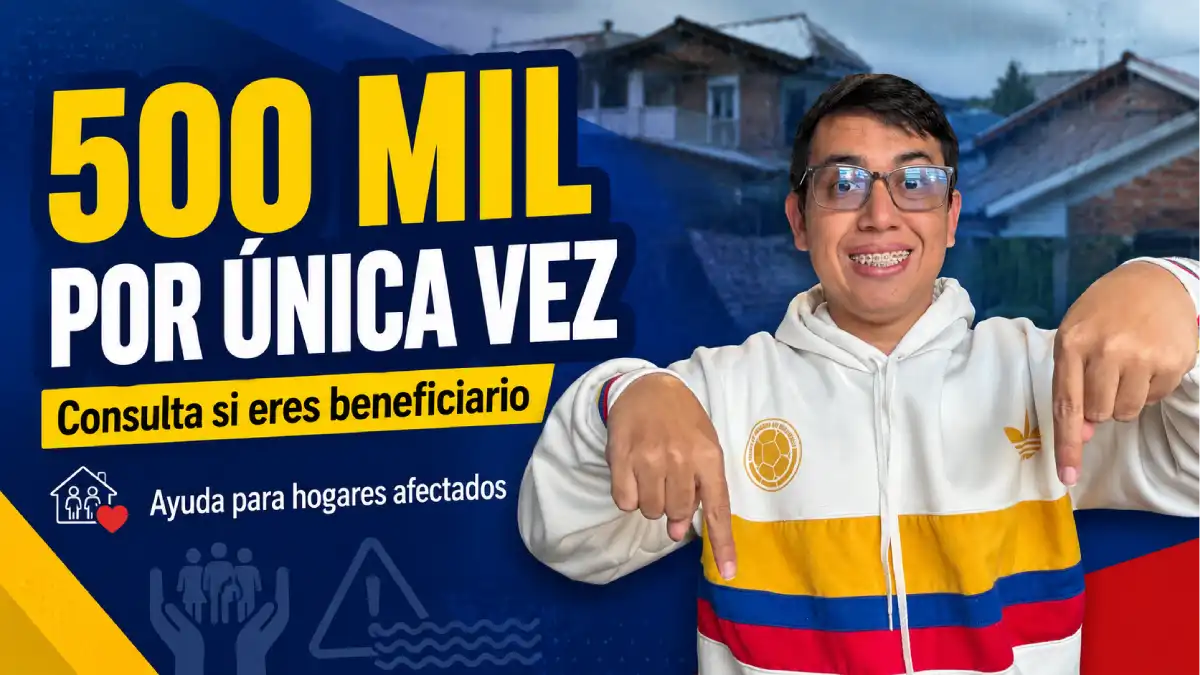 500 mil por única vez para damnificados: consulta si eres beneficiario como jefe o jefa de hogar 1 Imagen sobre la entrega de 500 mil pesos por única vez
