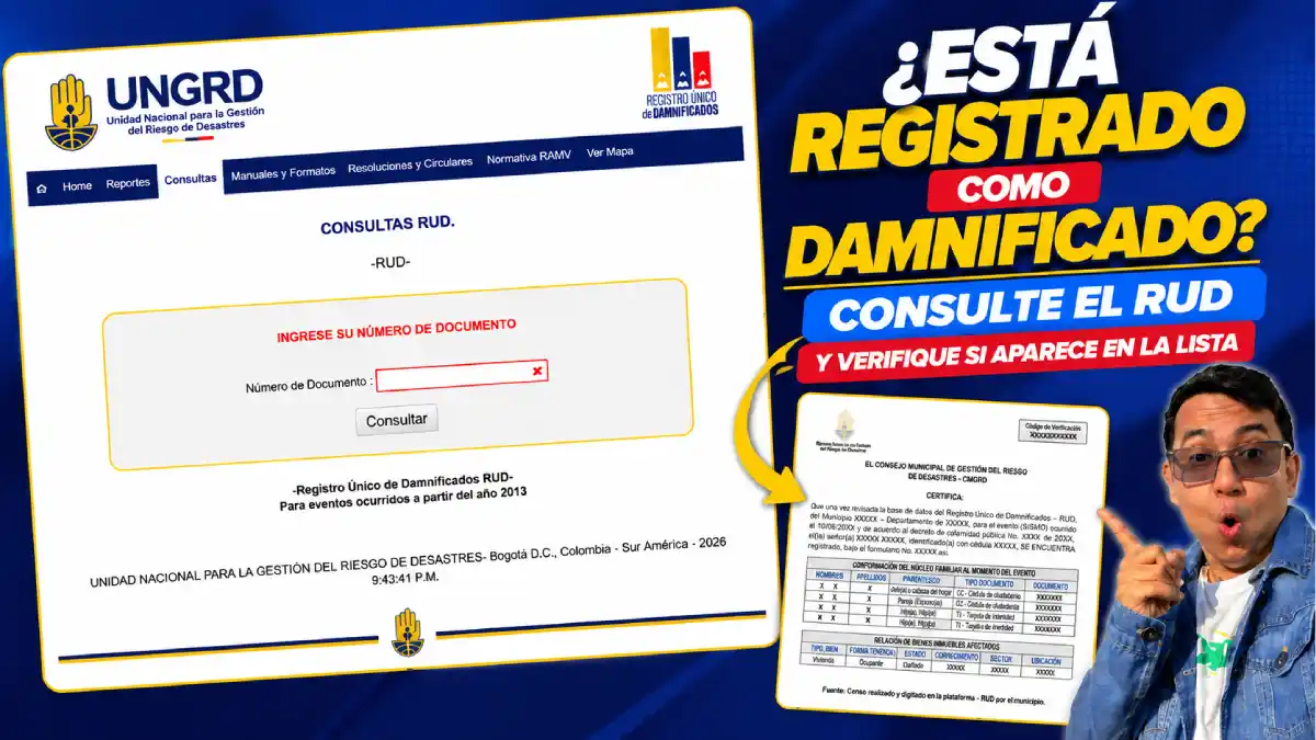 ¿Está registrado como damnificado? Consulte el RUD y verifique si aparece en la lista del terremoto 1 Consulta RUD de damnificados por terremoto para verificar registro y certificado en la UNGRD