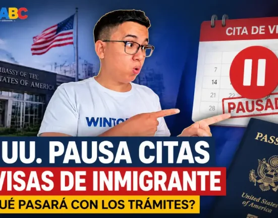 Estados Unidos pausa citas para visas de inmigrante en todo el mundo