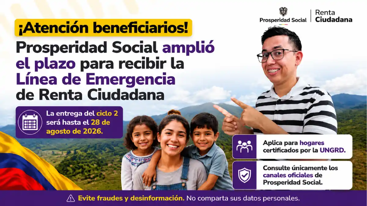 ¡Atención beneficiarios! Prosperidad Social amplió el plazo para recibir la Línea de Emergencia de Renta Ciudadana 1 Línea de Emergencia de Renta Ciudadana amplía plazo de entrega del ciclo 2 hasta el 28 de agosto