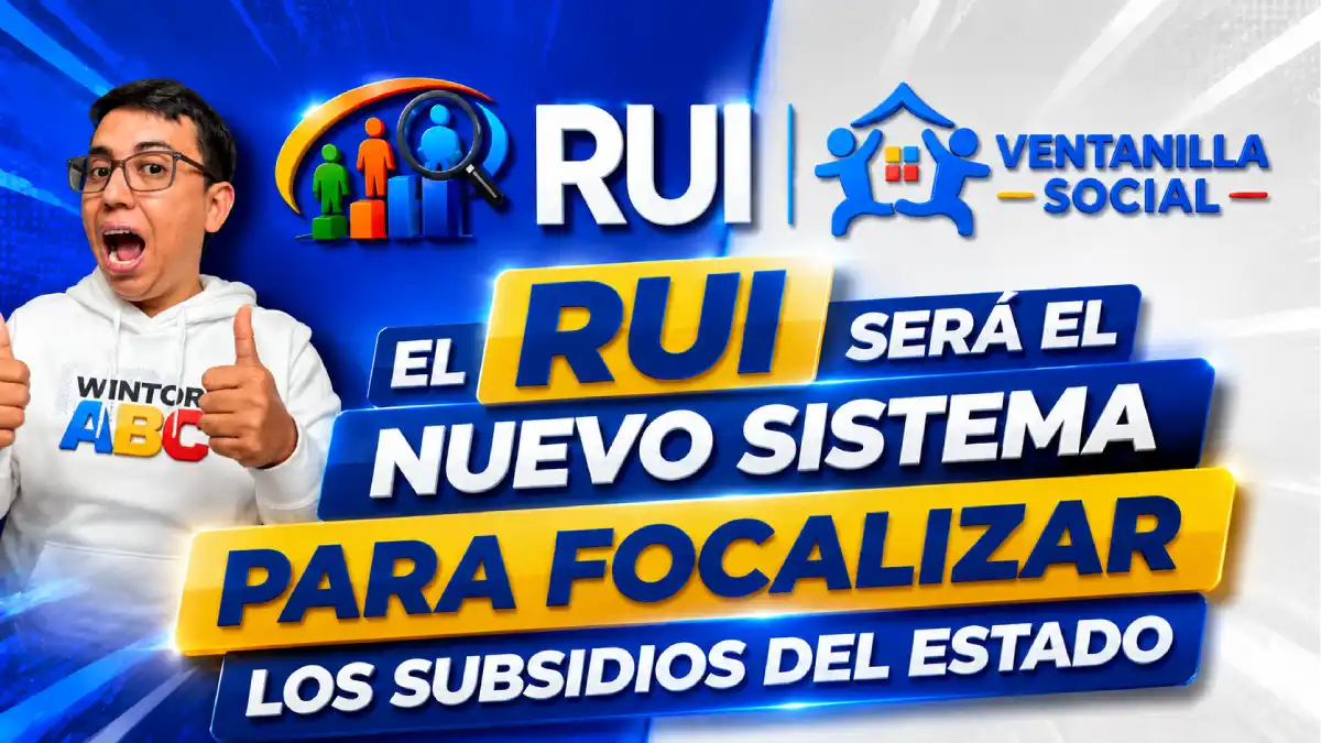 El Sisbén cambia: desde el 1 de agosto el RUI será el nuevo sistema para focalizar los subsidios del Estado 1 Imagen sobre el RUI nuevo sistema para focalizar a los hogares en 2026