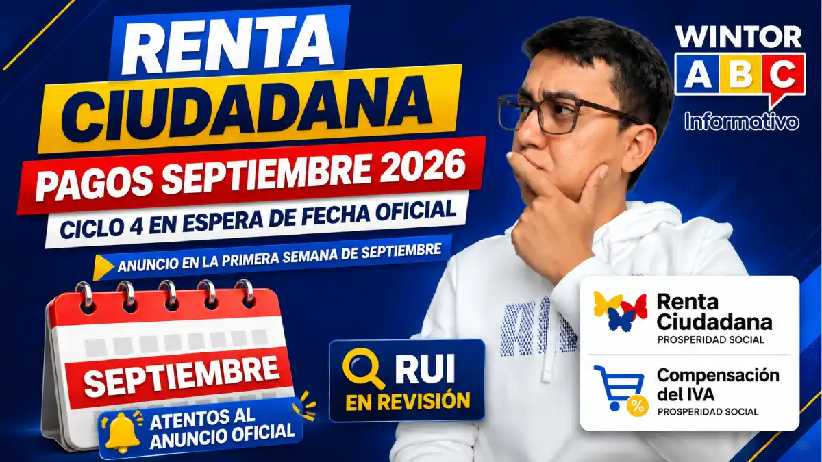 Renta Ciudadana septiembre 2026 nuevo ciclo de pagos