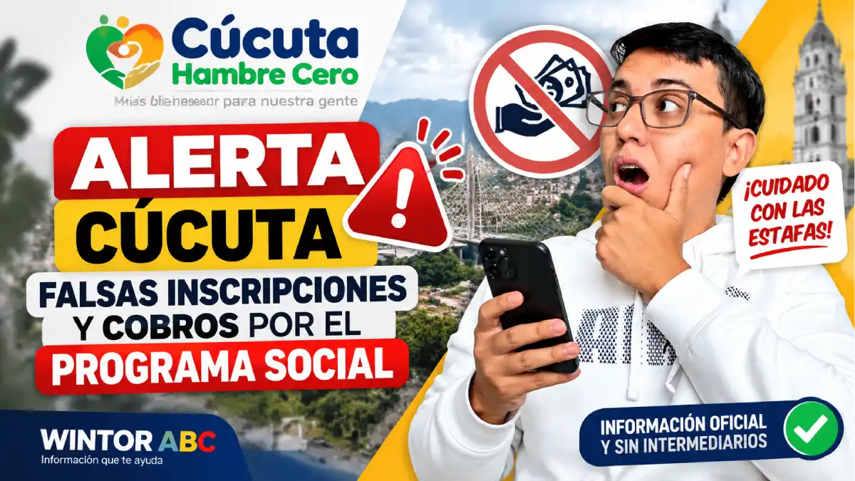 Alerta sobre falsas inscripciones y cobros del programa Cúcuta Hambre Cero.