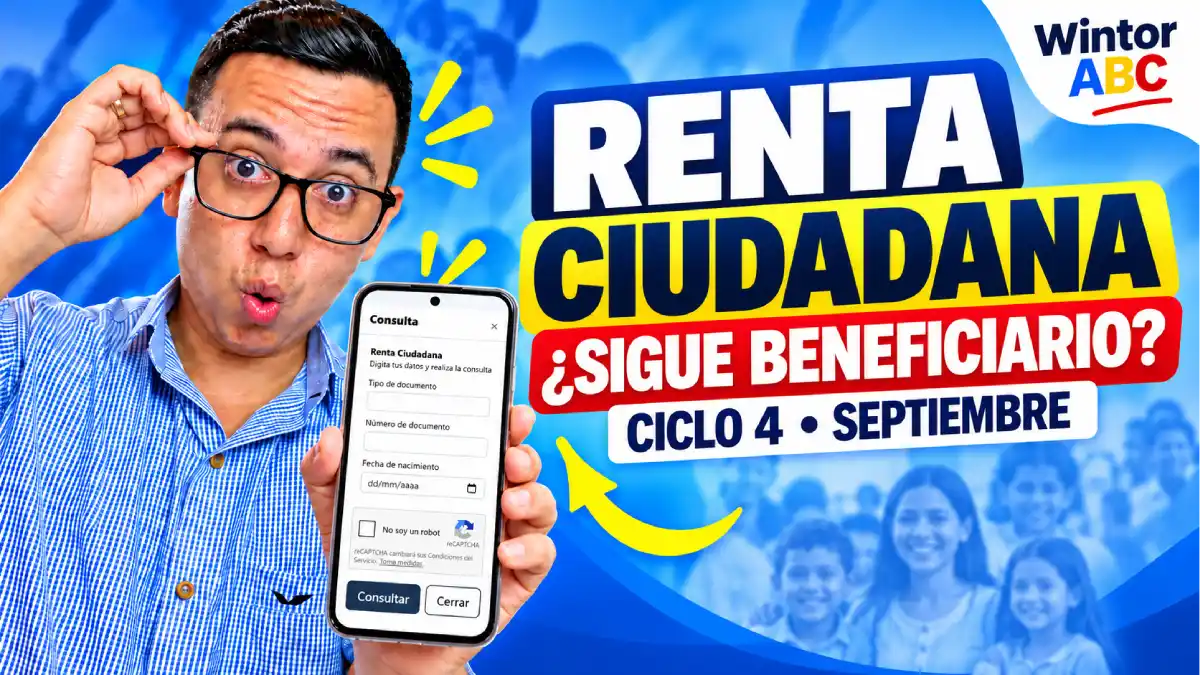 Consulta de beneficiarios de Renta Ciudadana para el ciclo 4 de septiembre de 2026