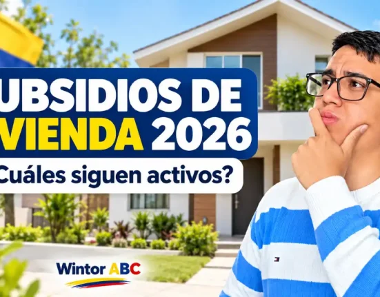 Subsidios de vivienda 2026 activos en Colombia